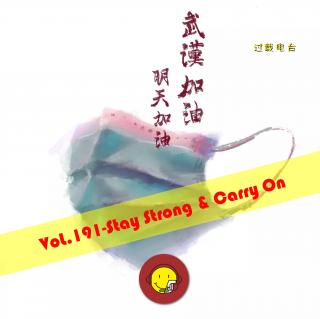 Vol.191 Stay Strong & Carry On