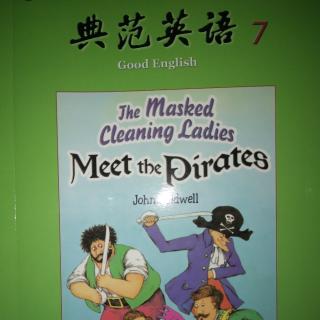 The Masked Cleaning Ladies Meet The Pirates