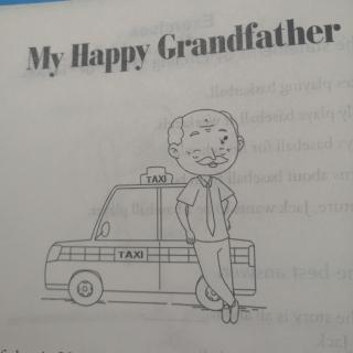 阅读理解8 My happy grandfather