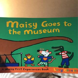 Maisy goes to the museum