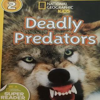 Deadly Predators