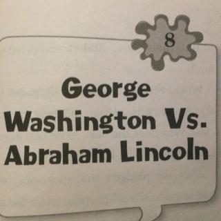 George Washington Vs.Abraham lincoln
