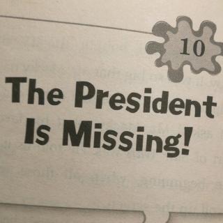 The president is missing