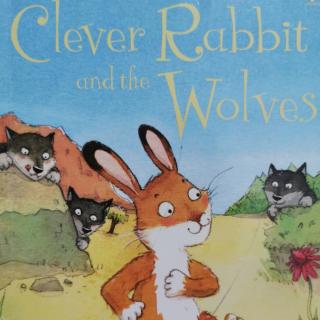 Clever Rabbit and the Wolves