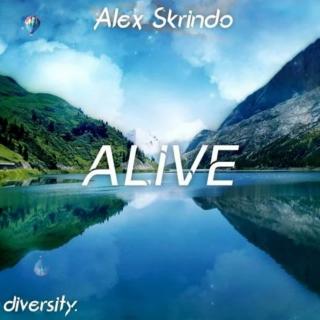 Alive - Alex Skrindo