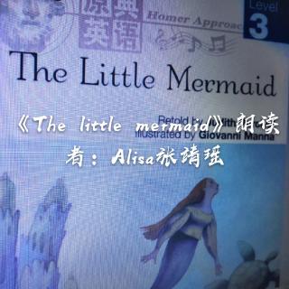 《The little mermai》——Alisa张靖瑶