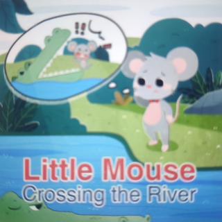 Little Mouse Crossing the Rive