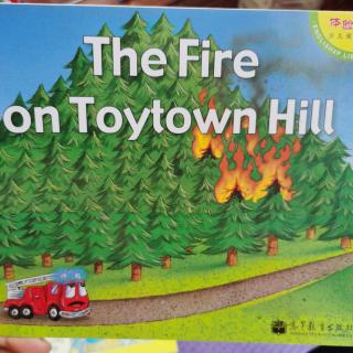 The Fire On Toytown Hill