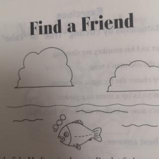 阅读理解21 Find a friend