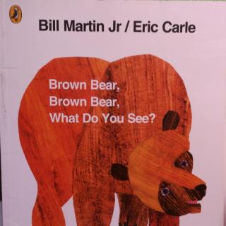Brown Bear, Brown Bear, What Do You See?(陈凯森英文朗读)