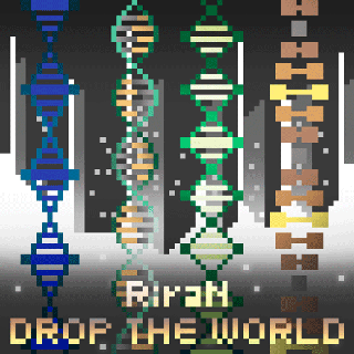 Drop The World - RiraN