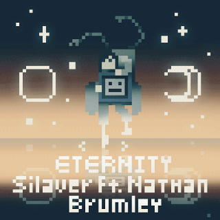 Eternity - Silaver feat. Nathan Brumley