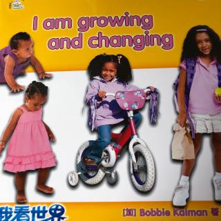 我看世界 3 I am growing and changing