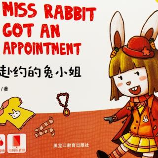 《Miss rabbit got an appointment》——耶鲁富川幼儿园