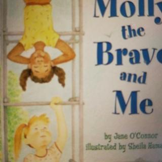 Molly the Brave and me