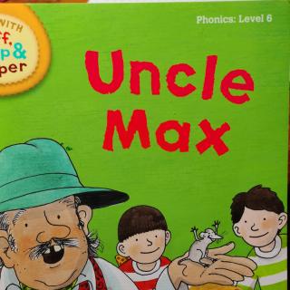 牛津6——Uncle Max