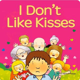I Don't Like Kisses--Day340