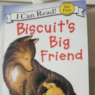 Biscuit’s     Big   Friend