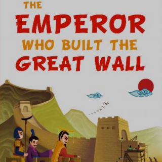 秦始皇建长城The Emperor Who Built The Great