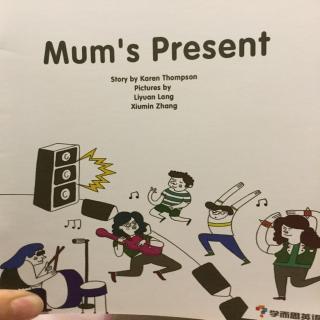Mum’s Present