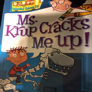Ms Krup Cracks Me Up