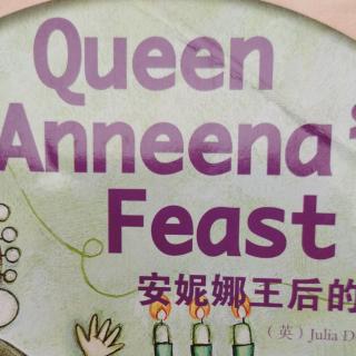 Queen Anneena’s Feast