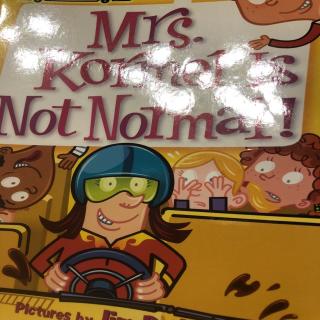 Mrs. Kormel Is Not Normal