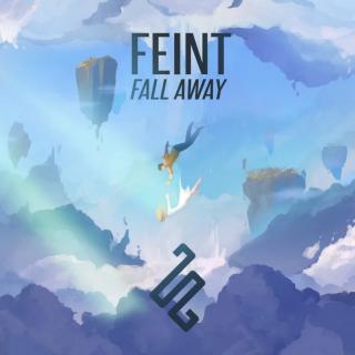 Fall Away——Feint