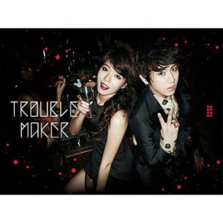 Trouble Maker—Trouble Maker