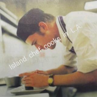 Island  chef  cooks  in  L.A.