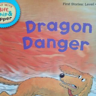 牛津阅读树level 4 Dragon Danger