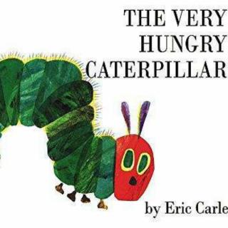 The Very Hungry Caterpillar