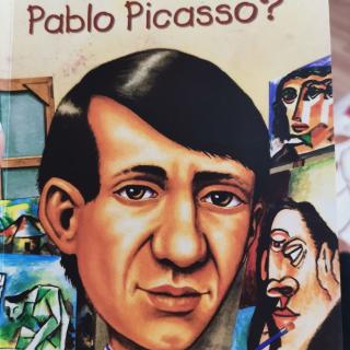 1欢欢W10N2（ Pablo  Picasso  chapter2）