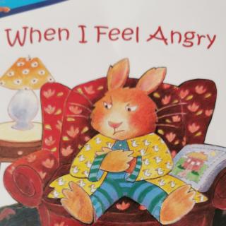 When I feel angry