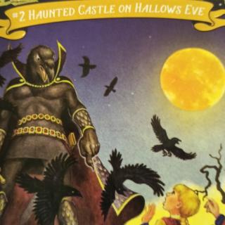 神奇树屋Haunted Castle on Hallows Eve7，8章