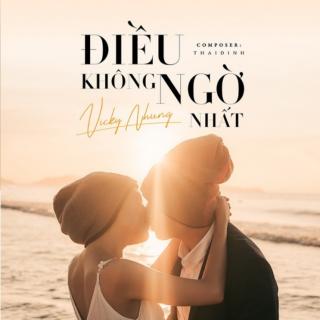 Điều Không Ngờ Nhất_Vicky Nhung