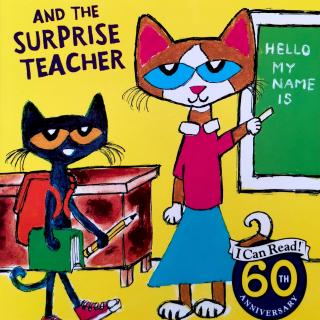 Pete the cat and the surprise teacher