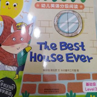 The Best House Ever