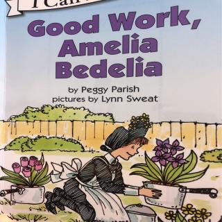 Good work Amelia bedelia 1-20页