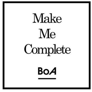 BoA—Make me complete
