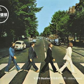 V.275 Beatles史诗般的杰作--Abbey Road