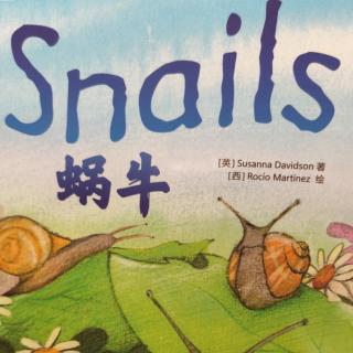 Snails