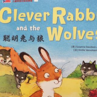 Clever rabbit and the wolves