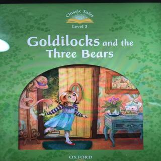 Goldilocks and the Three Bears 7-11