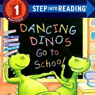 【凯西讲兰登】Dancing Dinos Go to School 跳舞恐龙上学记