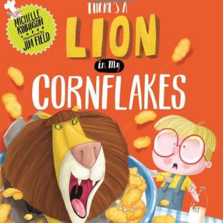 2020.04.14-There’s a Lion in My Cornflakes