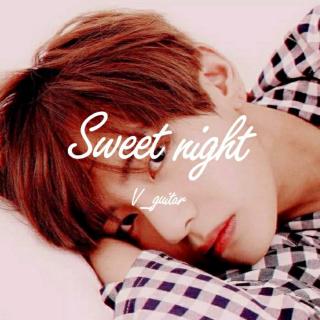 Sweet Night『吉他_V』