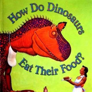 《恐龙是怎么吃饭的》
