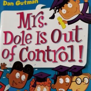 My Weird School 2  Book 1 Mrs.Dole Is Out of Control