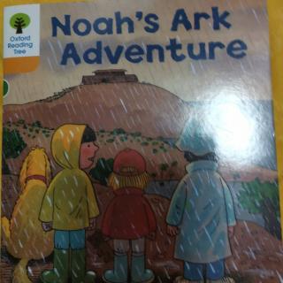 noah's ark adventure杨铭宇复述